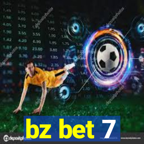 bz bet 7